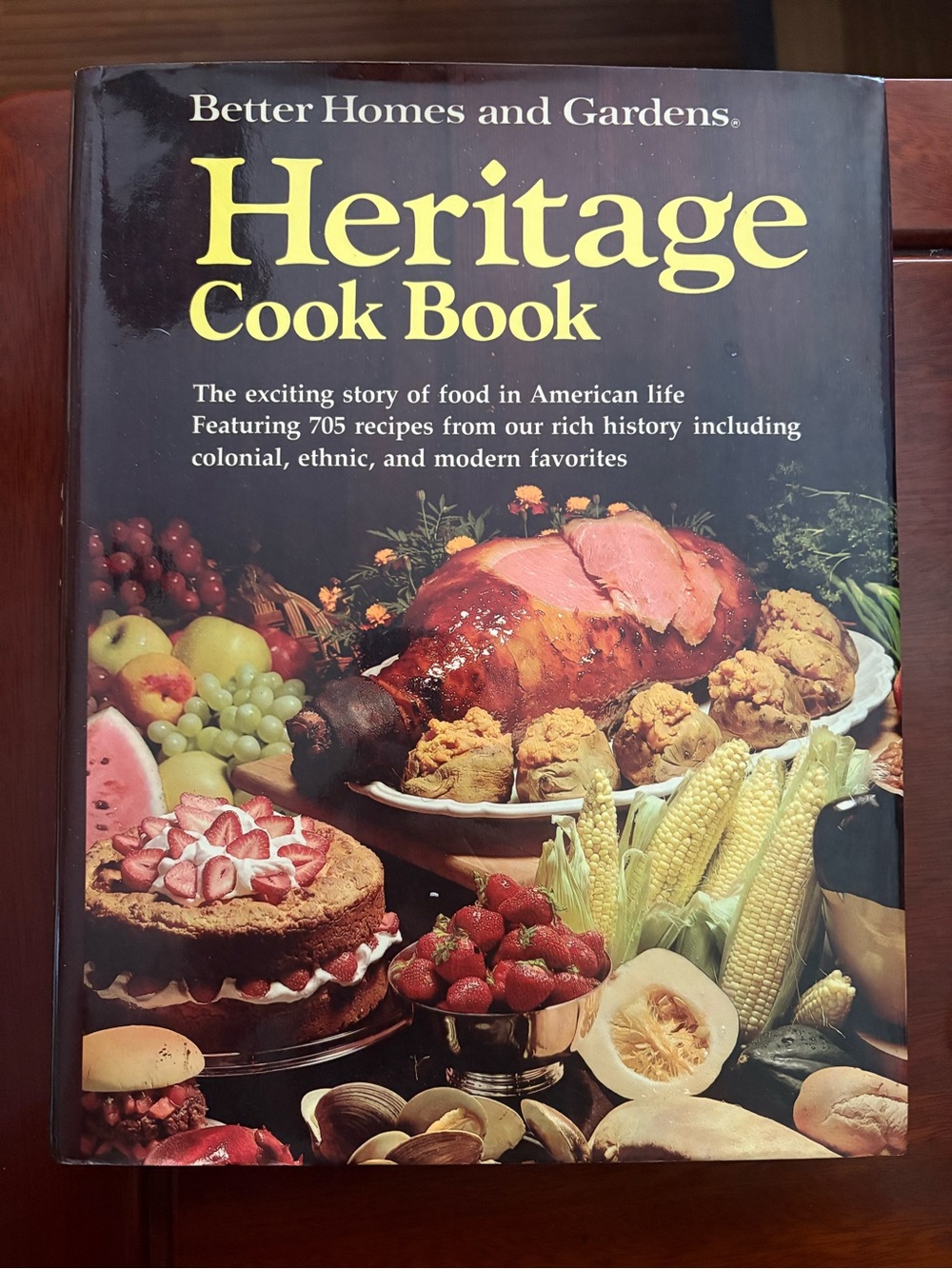 Better homes and gardens heritage cookbook 1976 705 recipes